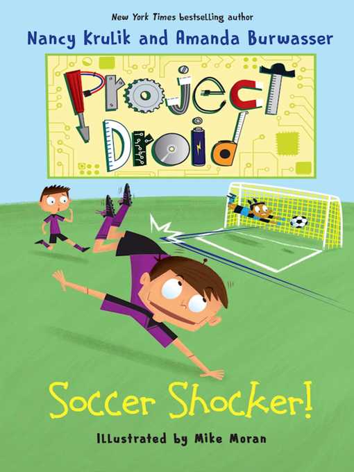 Title details for Soccer Shocker!: Project Droid #2 by Nancy Krulik - Available